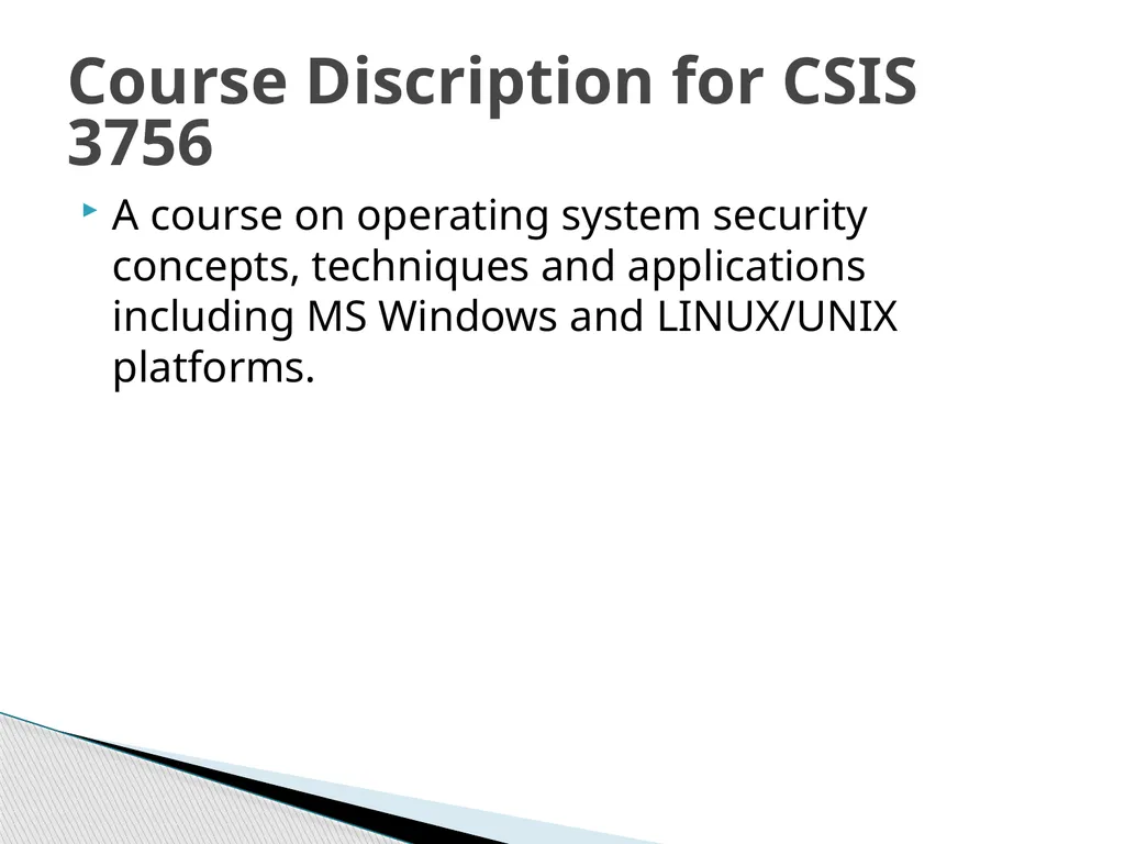 CSIS 3756 Security Design Mr. Mark Welton Course - slide 6 of 32