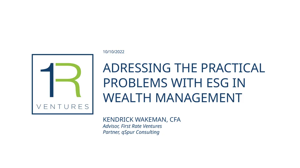 ADRESSING THE PRACTICAL PROBLEMS WITH ESG IN - slide 1 of 11