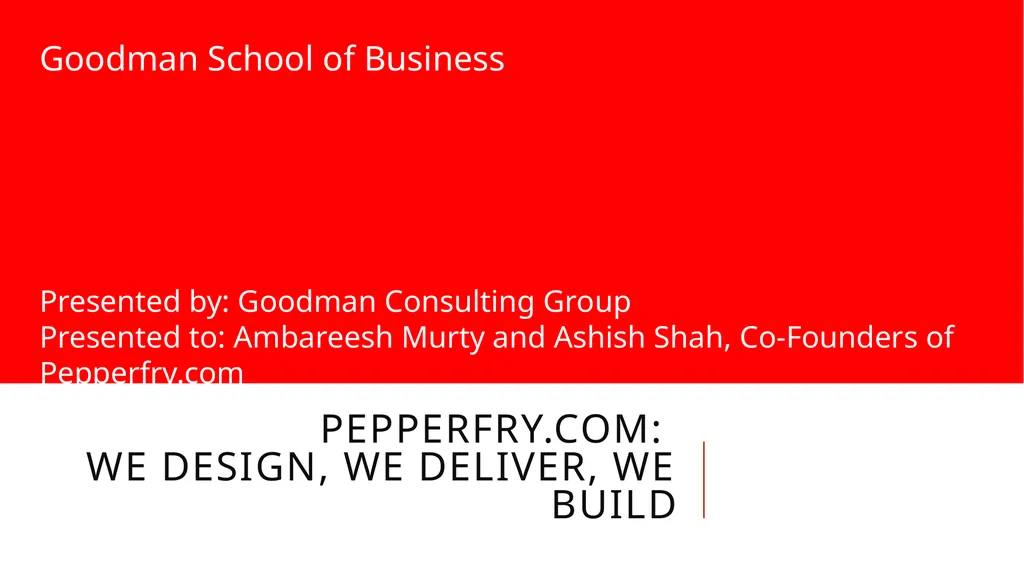 Pepperfry.com: We design, we deliver, we build - slide 1 of 28