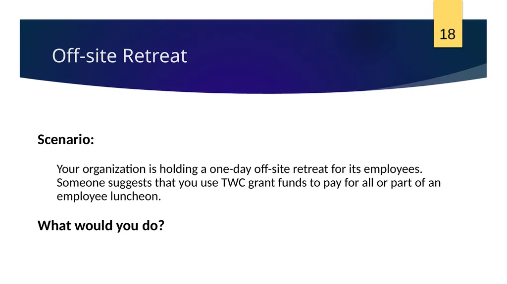 Session 11: Selected Items of Cost Texas Workforce - slide 18 of 38
