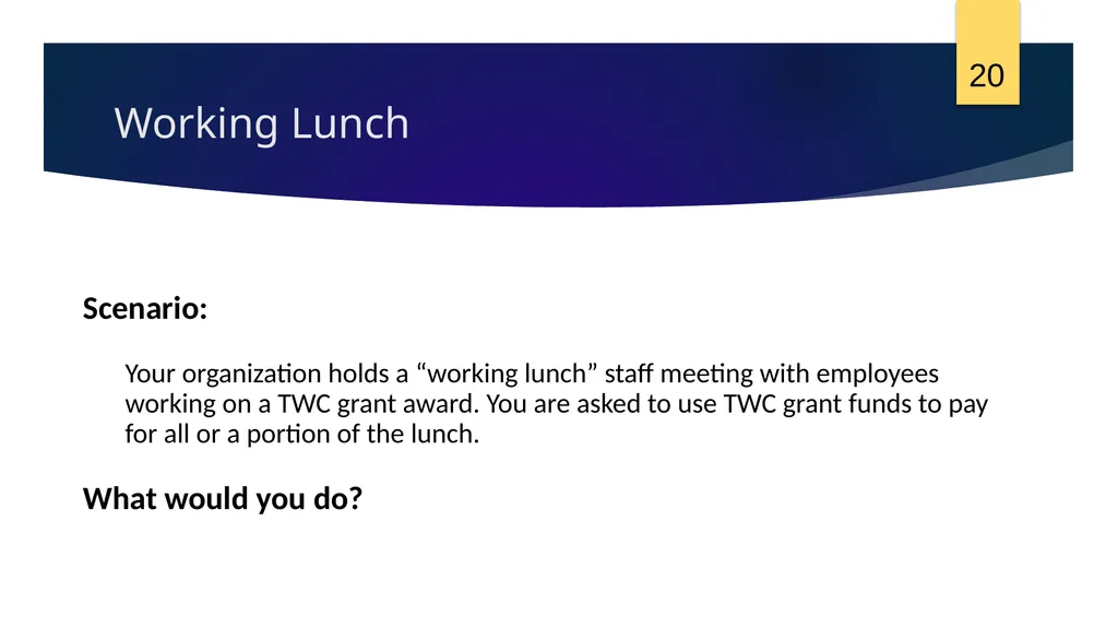 Session 11: Selected Items of Cost Texas Workforce - slide 20 of 38