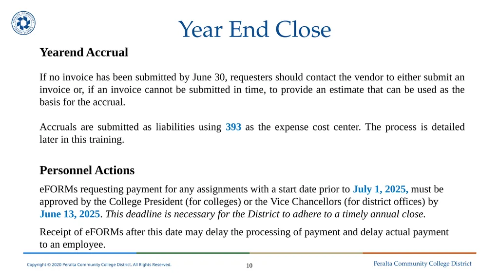 Year End Close FY 2024-2025 Districtwide Training: - slide 10 of 58