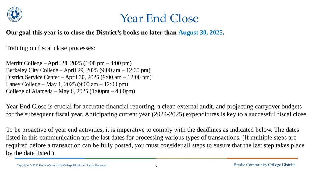 Year End Close FY 2024-2025 Districtwide Training: - slide 5 of 58