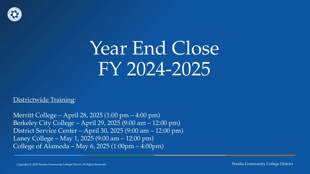 Year End Close FY 2024-2025 Districtwide Training: - slide 1 of 58