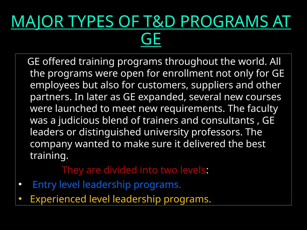 TRAINING AND DEVELOPMENT - THE GE WAY Associate - slide 9 of 14