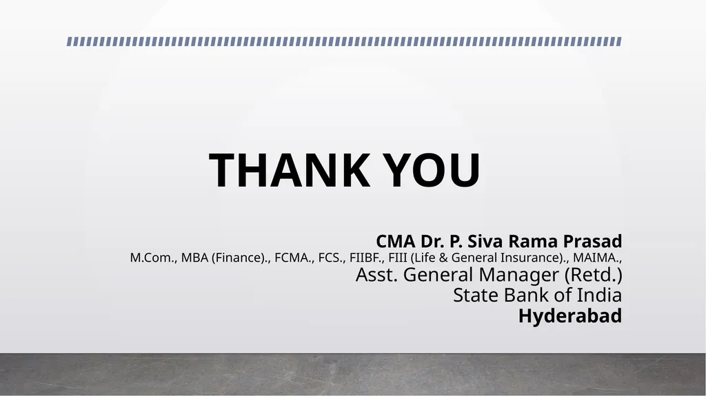 CMA Dr. P. Siva Rama Prasad M.Com., MBA - slide 51 of 51