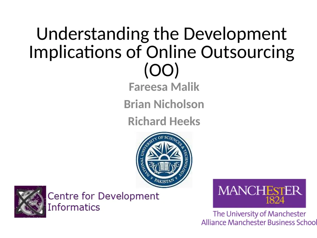 Understanding the Development Implications of - slide 1 of 20