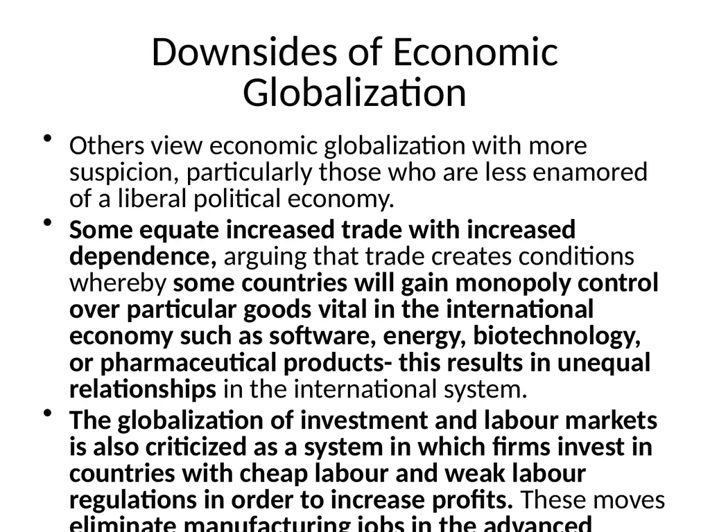 Globalization: Economic Dimension For many people - slide 5 of 9