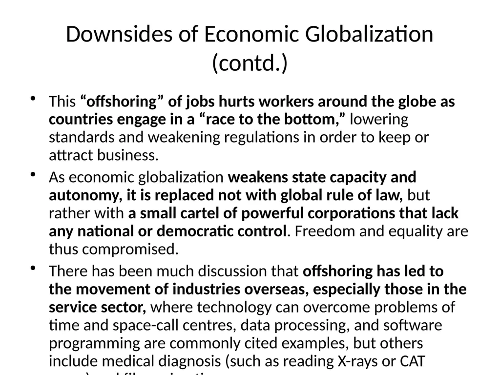 Globalization: Economic Dimension For many people - slide 6 of 9