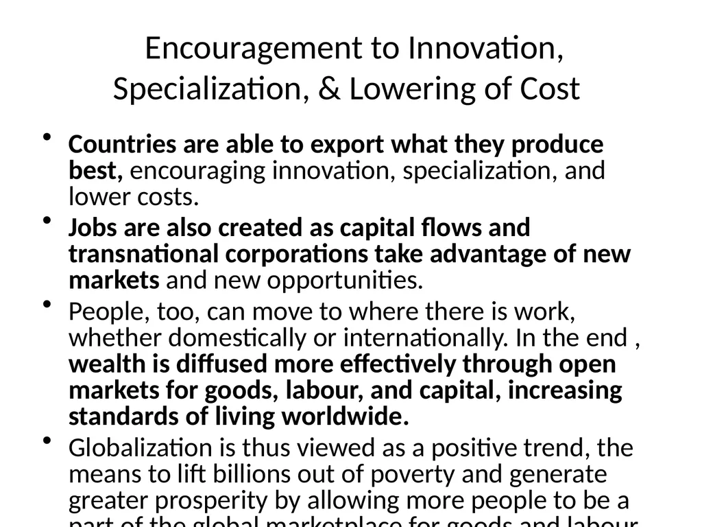 Globalization: Economic Dimension For many people - slide 4 of 9