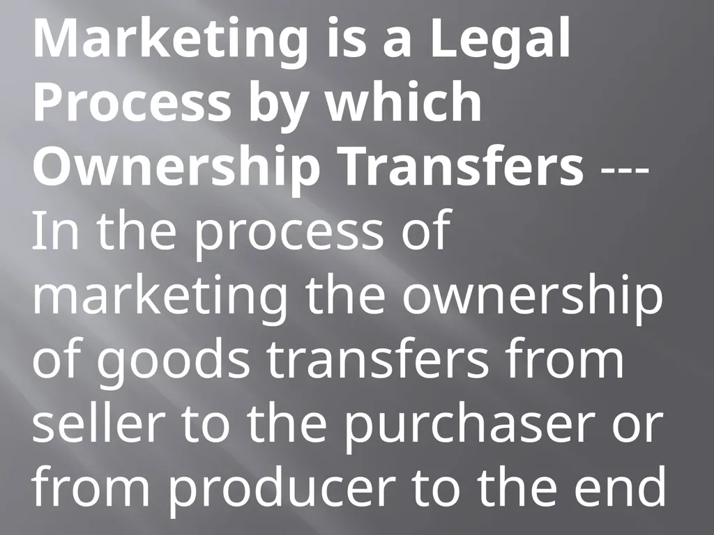 Nature and Scope of Marketing Nature of Marketing - slide 4 of 20