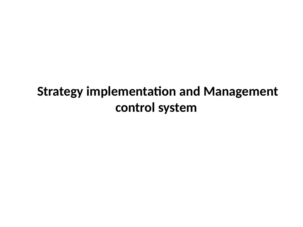 Strategy and Management Control system Tasks - slide 100 of 111