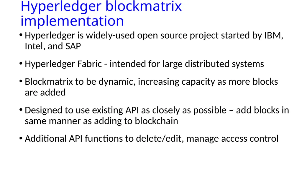 Blockmatrix Data Structure and Hyperledger - slide 23 of 33