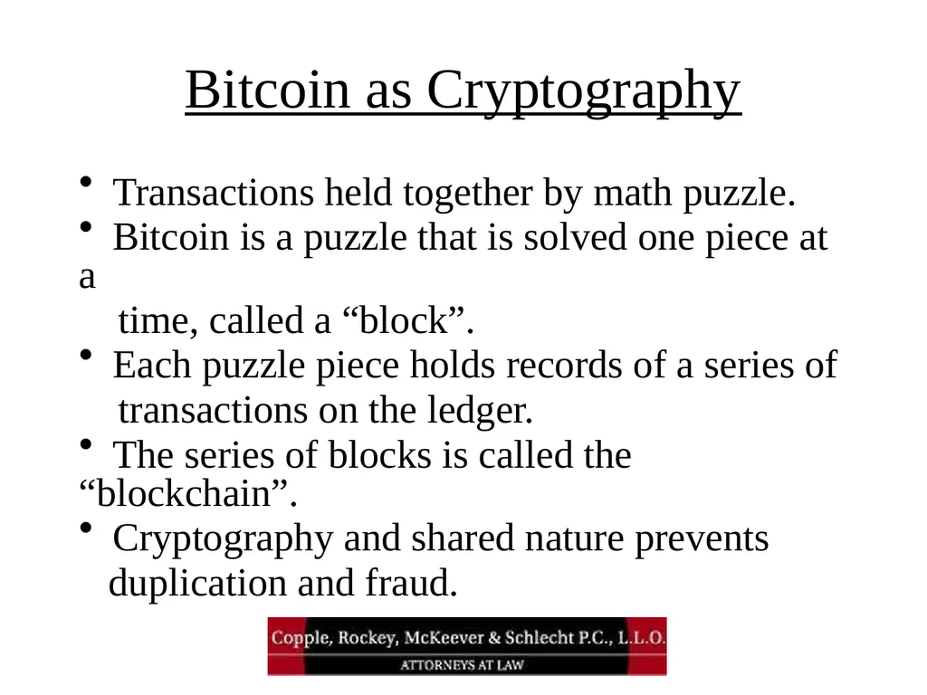 Bitcoin and Blockchain Technology: What Attorneys - slide 6 of 32