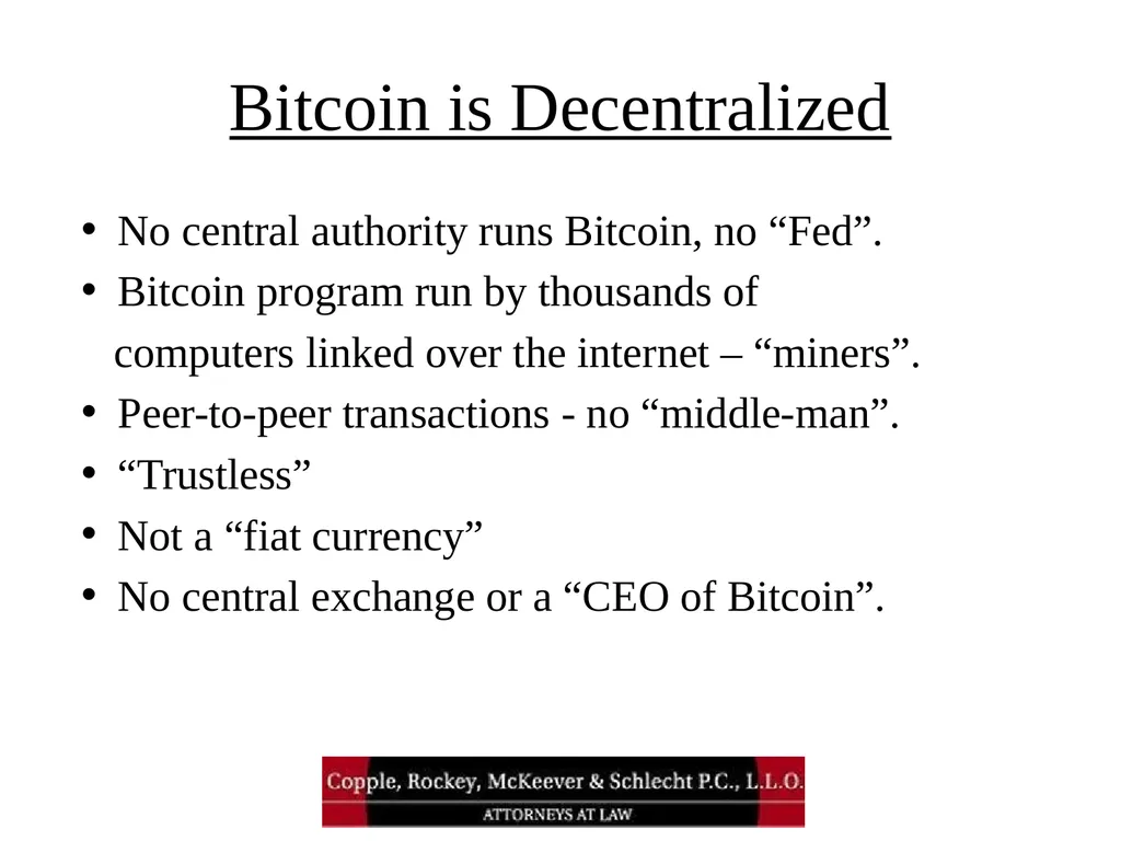 Bitcoin and Blockchain Technology: What Attorneys - slide 5 of 32