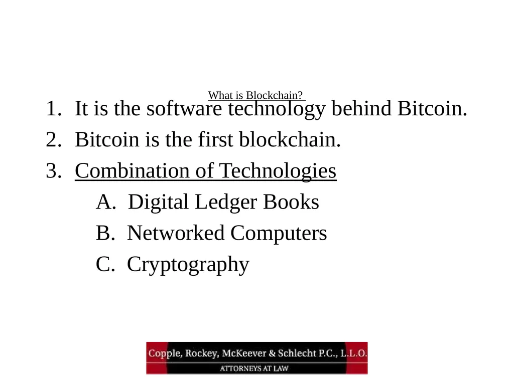 Bitcoin and Blockchain Technology: What Attorneys - slide 8 of 32