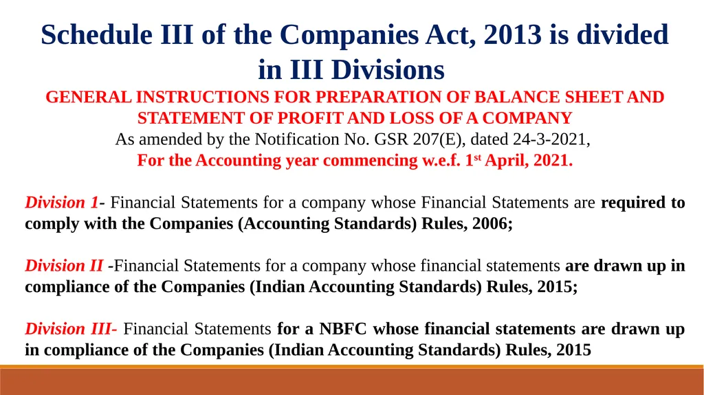 Amendments in Schedule III of the Companies Act, - slide 2 of 29