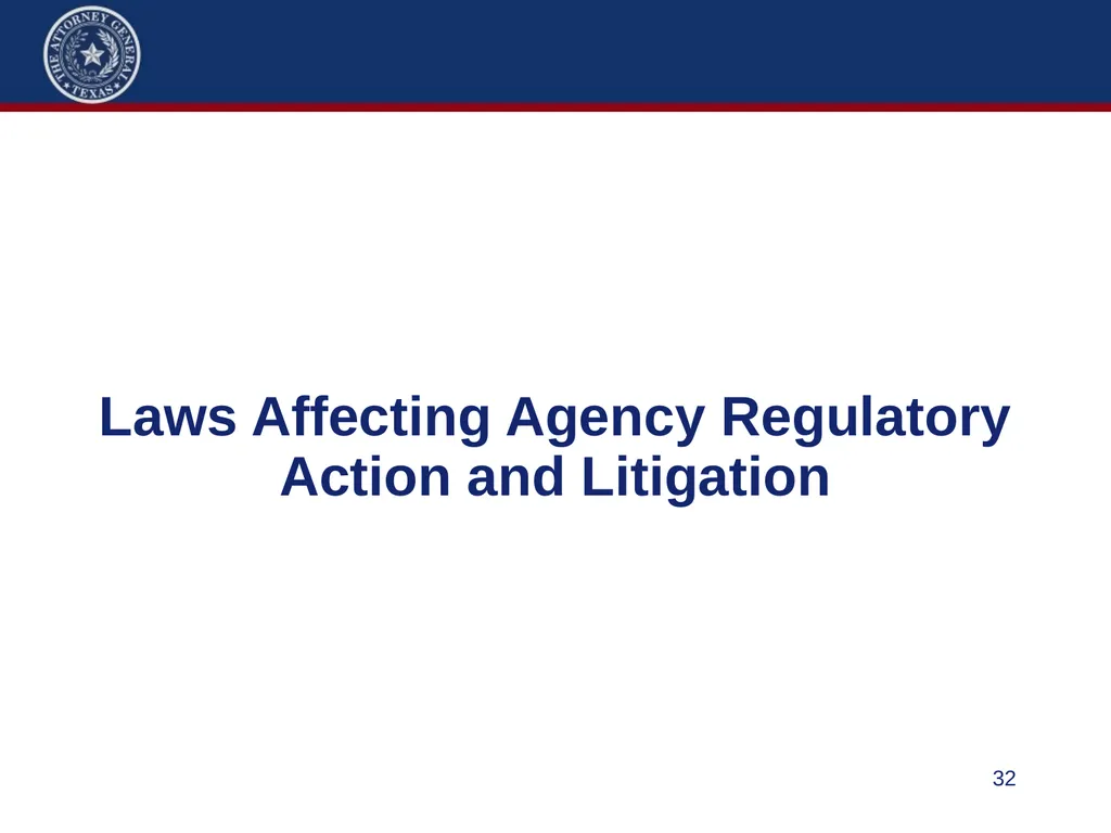 86th Legislature Update: Legislation Affecting - slide 32 of 50