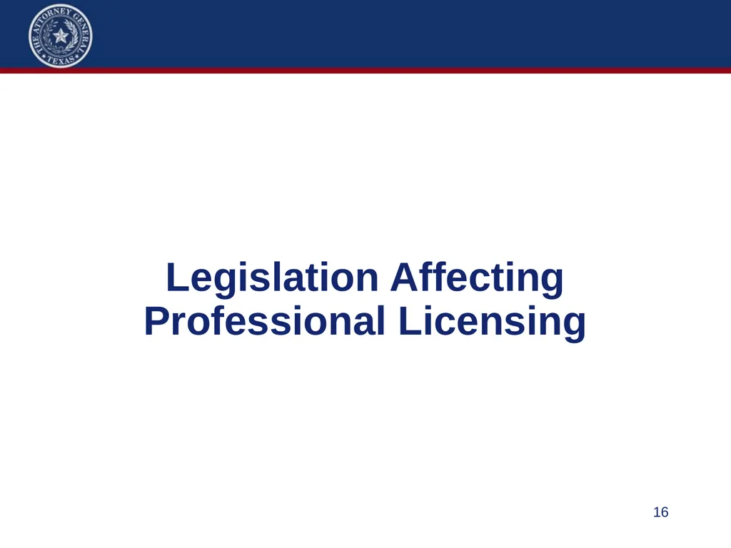 86th Legislature Update: Legislation Affecting - slide 16 of 50
