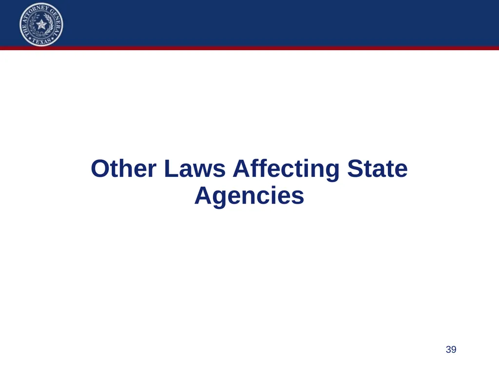 86th Legislature Update: Legislation Affecting - slide 39 of 50