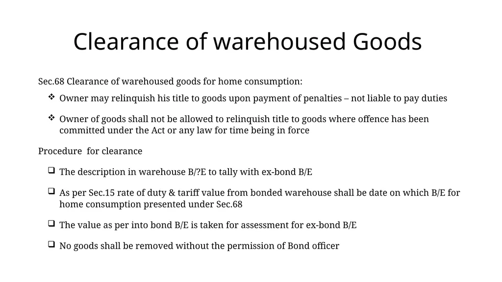 Manufacturing under Bonded Warehouse Dr M.S - slide 10 of 17