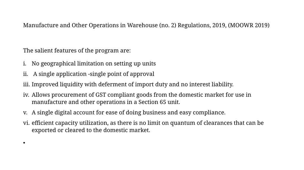Manufacturing under Bonded Warehouse Dr M.S - slide 14 of 17