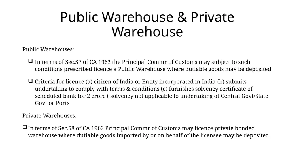 Manufacturing under Bonded Warehouse Dr M.S - slide 3 of 17