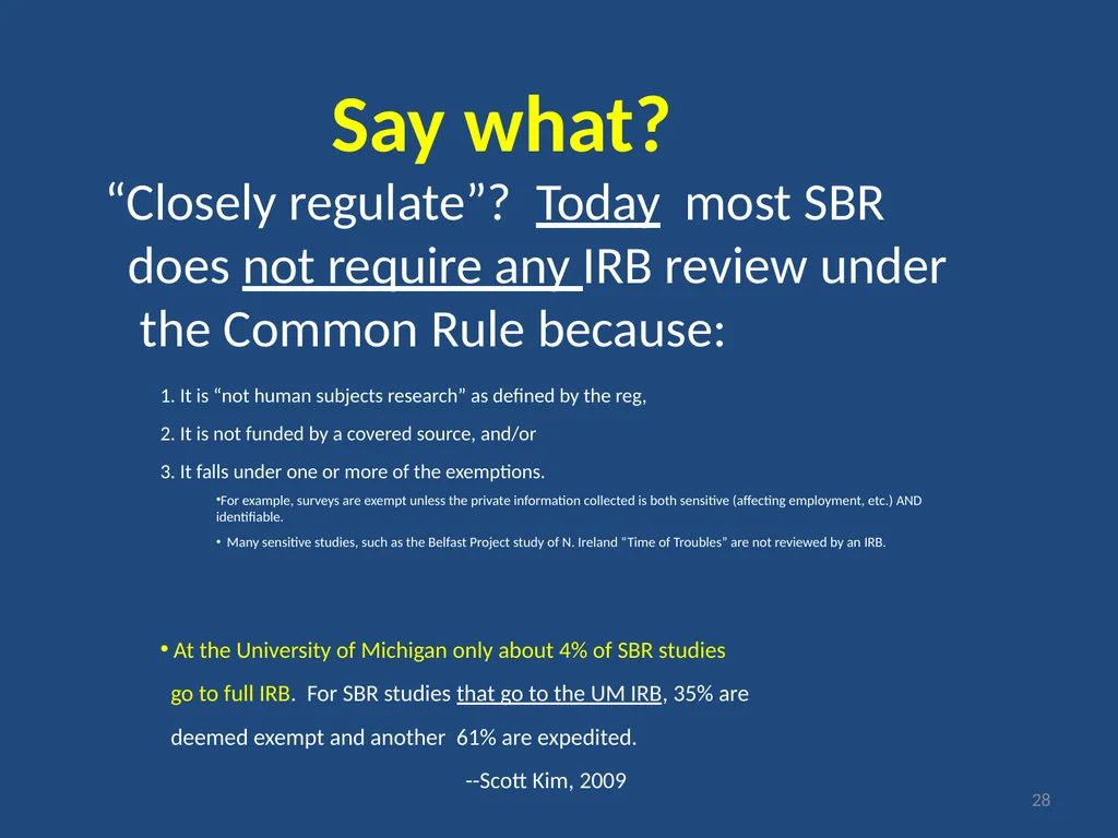 IRB gripes? Show the data. Jeffery W. Rodamar - slide 24 of 64