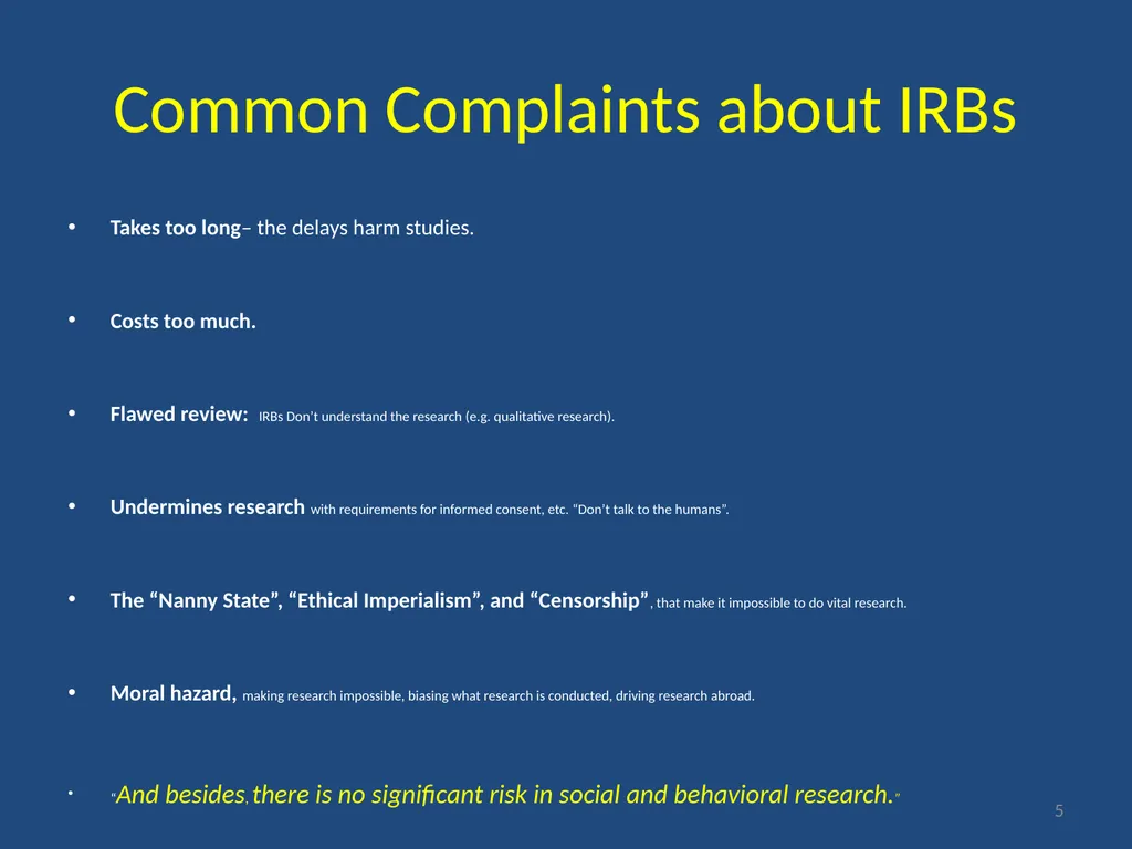 IRB gripes? Show the data. Jeffery W. Rodamar - slide 5 of 64
