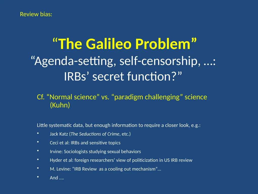 IRB gripes? Show the data. Jeffery W. Rodamar - slide 59 of 64