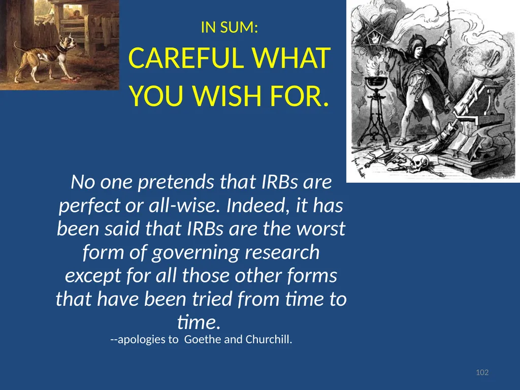 IRB gripes? Show the data. Jeffery W. Rodamar - slide 62 of 64