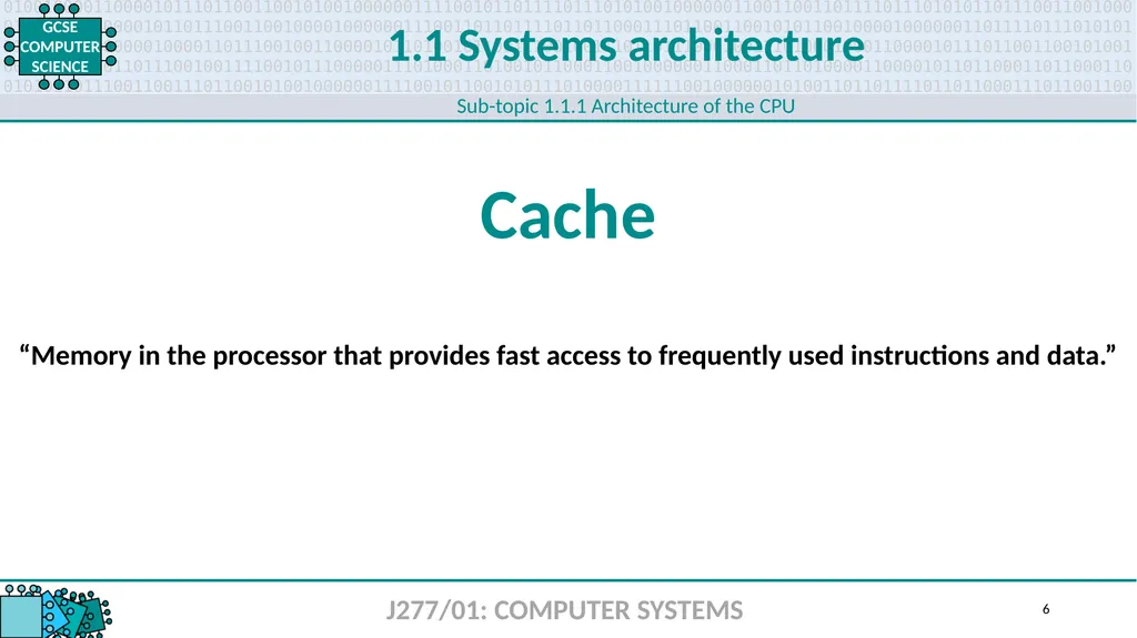 1.1 1 1.1 Systems architecture J277/01: COMPUTER - slide 6 of 242