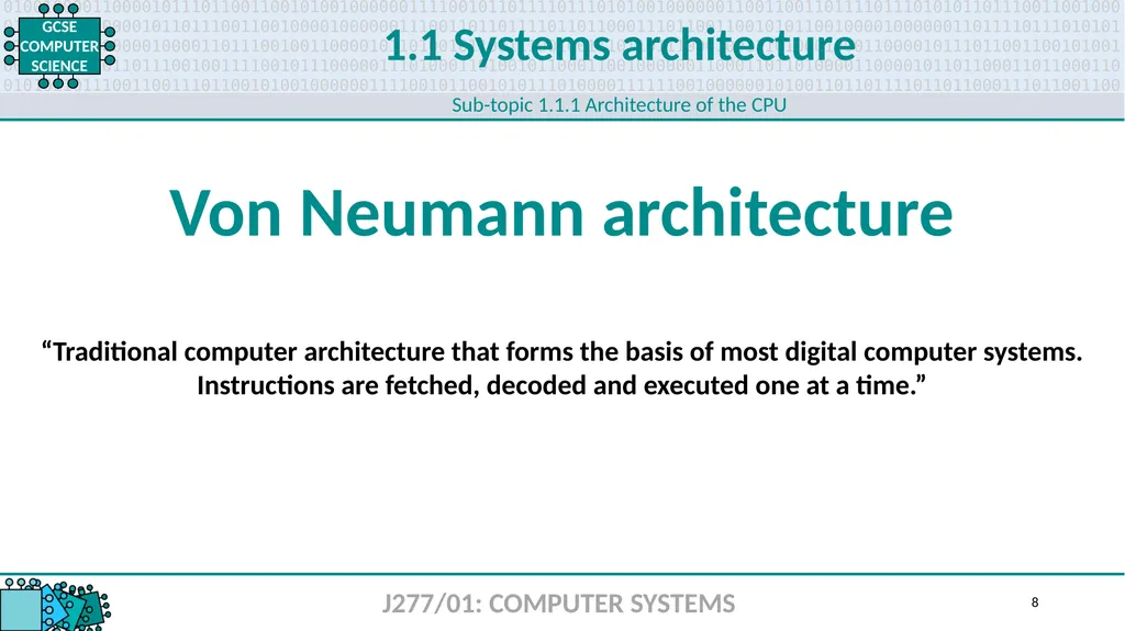 1.1 1 1.1 Systems architecture J277/01: COMPUTER - slide 8 of 242