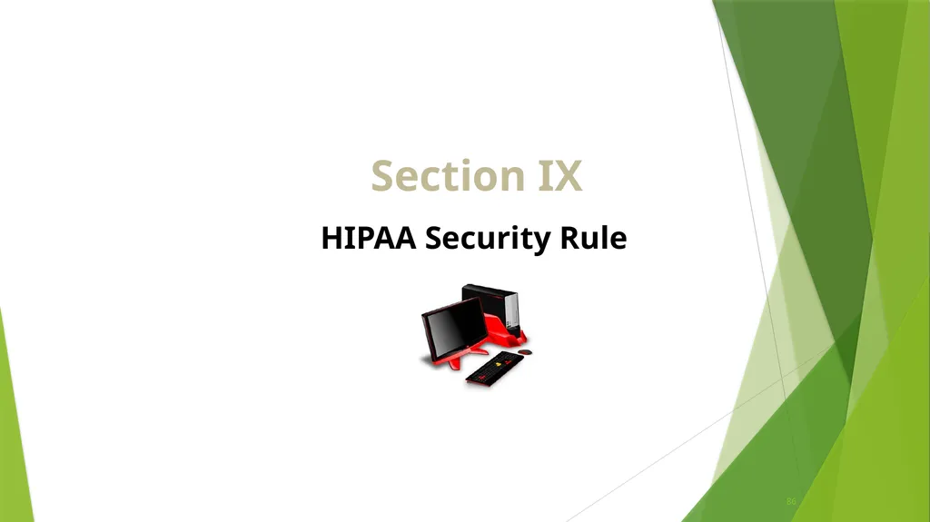 Welcome to the Privacy and Security Training - slide 86 of 139