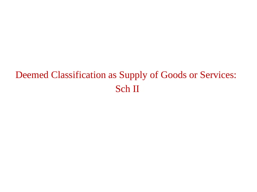 WELCOME to the Session on Overview of GST, Supply, - slide 53 of 124