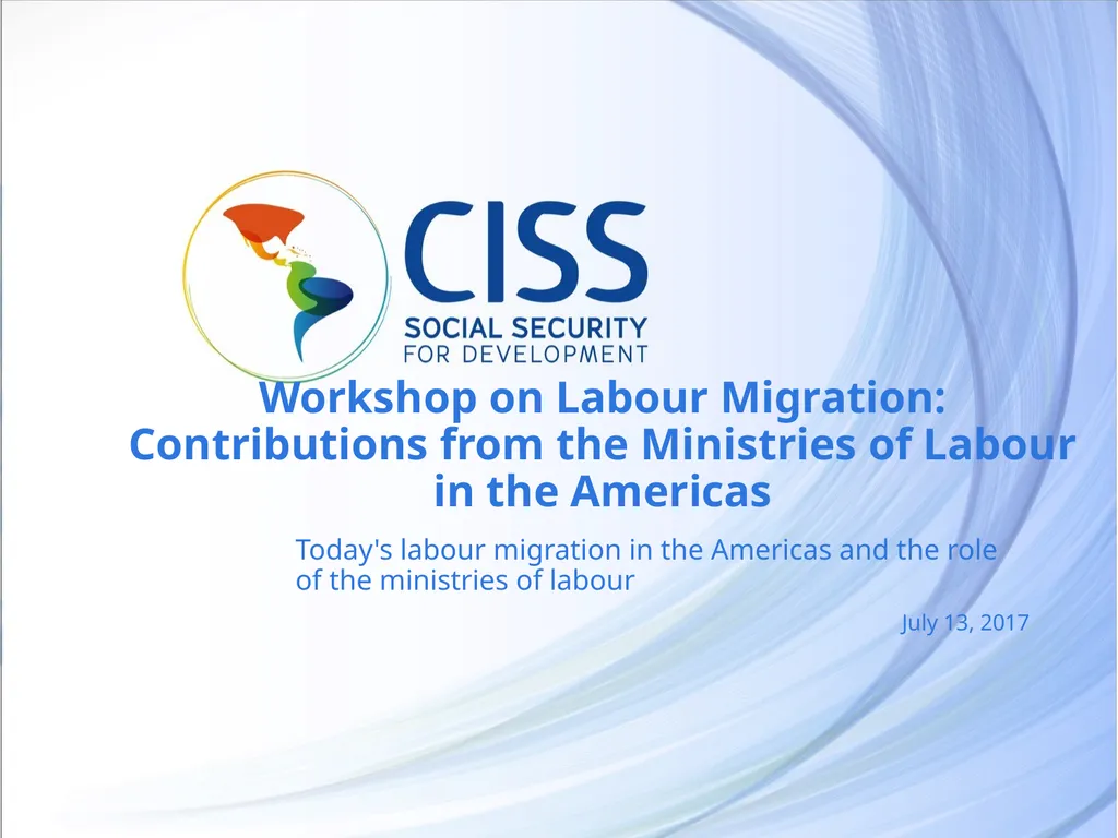 Workshop on Labour Migration: Contributions from - slide 1 of 13