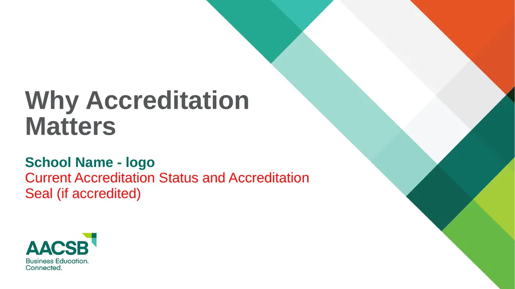 Why Accreditation Matters School Name - logo - slide 1 of 12