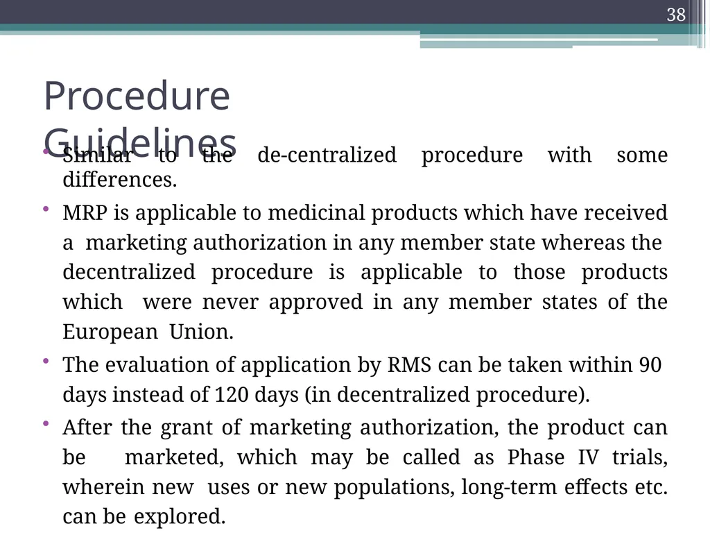 International Drug Regulatory Affairs 1 Regulatory - slide 34 of 67