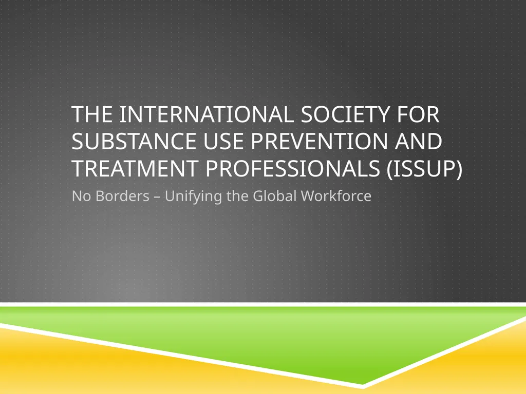 The International society for substance use